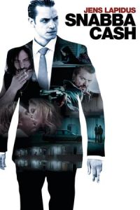 Nonton Easy Money (Snabba cash) (2010) Sub Indo di Lk21 Poster