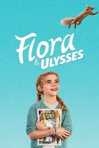Nonton Flora & Ulysses (2021) Sub Indo di Lk21 Poster