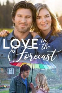 Nonton Love in the Forecast (2020) Sub Indo di Lk21 Poster