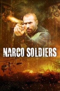 Nonton Narco Soldiers (2019) Sub Indo di Lk21 Poster
