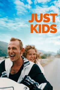 Nonton Just Kids (2019) Sub Indo di Lk21 Poster