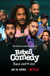 Nonton RebellComedy: Straight Outta the Zoo (RebellComedy: Raus Aus'm Zoo) (2021) Sub Indo di Lk21 Poster