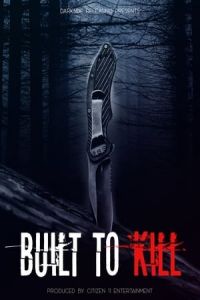 Nonton Built to Kill (2020) Sub Indo di Lk21 Poster
