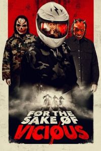Nonton For the Sake of Vicious (2020) Sub Indo di Lk21 Poster