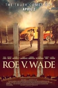 Nonton Roe v. Wade (2021) Sub Indo di Lk21 Poster