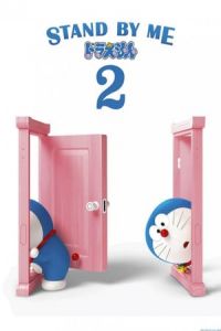 Nonton Stand by Me Doraemon 2 (2020) Sub Indo di Lk21 Poster