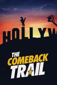Nonton The Comeback Trail (2020) Sub Indo di Lk21 Poster