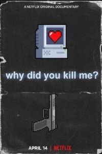 Nonton Why Did You Kill Me? (2021) Sub Indo di Lk21 Poster