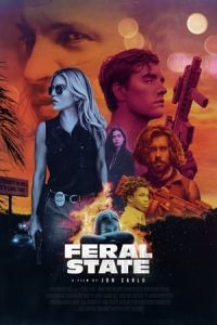 Nonton Feral State (2020) Sub Indo di Lk21 Poster