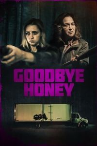Nonton Goodbye Honey (2020) Sub Indo di Lk21 Poster