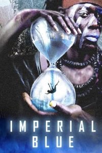 Nonton Imperial Blue (2019) Sub Indo di Lk21 Poster