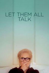 Nonton Let Them All Talk (2020) Sub Indo di Lk21 Poster