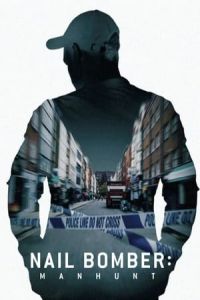 Nonton Nail Bomber: Manhunt (The Nailbomber) (2021) Sub Indo di Lk21 Poster