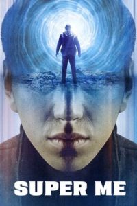 Nonton Super Me (Qi Huan Zhi Lv) (2019) Sub Indo di Lk21 Poster