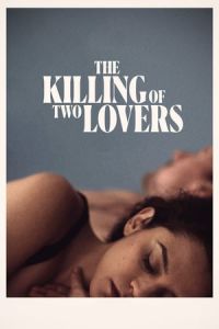 Nonton The Killing of Two Lovers (2020) Sub Indo di Lk21 Poster