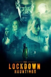 Nonton The Lockdown Hauntings (2021) Sub Indo di Lk21 Poster