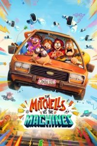 Nonton The Mitchells vs the Machines (The Mitchells vs. the Machines) (2021) Sub Indo di Lk21 Poster