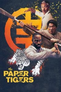 Nonton The Paper Tigers (2020) Sub Indo di Lk21 Poster