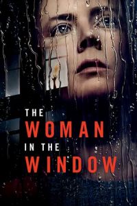 Nonton The Woman in the Window (2021) Sub Indo di Lk21 Poster