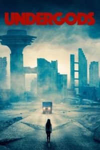 Nonton Undergods (2020) Sub Indo di Lk21 Poster