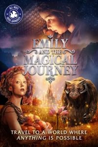 Nonton Emily and the Magical Journey (Faunutland and the Lost Magic) (2020) Sub Indo di Lk21 Poster