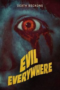 Nonton Evil Everywhere (2019) Sub Indo di Lk21 Poster