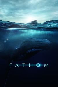 Nonton Fathom (2021) Sub Indo di Lk21 Poster