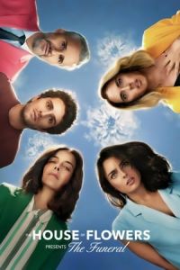 Nonton he House of Flowers Presents: The Funeral (2019) Sub Indo di Lk21 Poster
