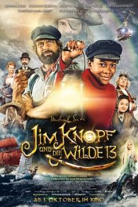 Nonton Jim Button and the Wild 13 (Jim Knopf und die Wilde 13) (2020) Sub Indo di Lk21 Poster