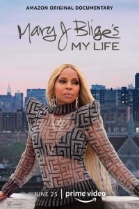 Nonton Mary J Blige's My Life (2021) Sub Indo di Lk21 Poster