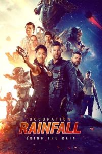 Nonton Occupation: Rainfall (2020) Sub Indo di Lk21 Poster