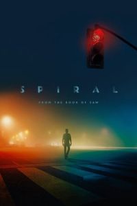 Nonton Spiral (Spiral: From the Book of Saw) (2021) Sub Indo di Lk21 Poster