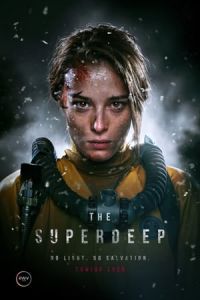 Nonton The Superdeep (Kolskaya sverhglubokaya) (2020) Sub Indo di Lk21 Poster