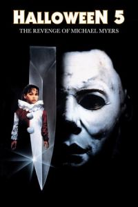 Nonton Halloween 5: The Revenge of Michael Myers (1989) Sub Indo di Lk21 Poster