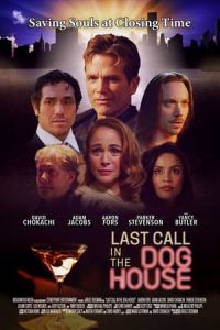 Nonton Last Call in the Dog House (2021) Sub Indo di Lk21 Poster