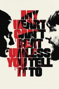 Nonton My Heart Can't Beat Unless You Tell It To (2020) Sub Indo di Lk21 Poster
