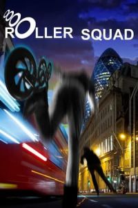 Nonton Roller Squad (2021) Sub Indo di Lk21 Poster