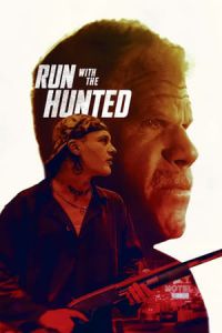 Nonton Run with the Hunted (2019) Sub Indo di Lk21 Poster