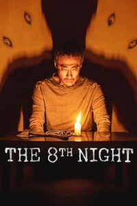 Nonton The 8th Night (2021) Sub Indo di Lk21 Poster