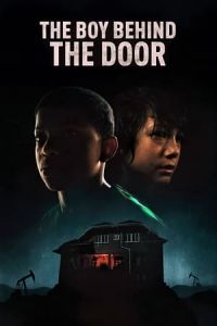 Nonton The Boy Behind the Door (2021) Sub Indo di Lk21 Poster