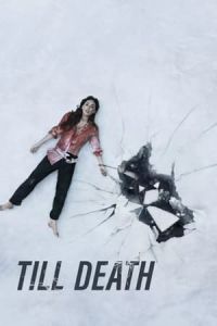 Nonton Till Death (2021) Sub Indo di Lk21 Poster
