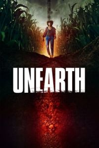 Nonton Unearth (2020) Sub Indo di Lk21 Poster