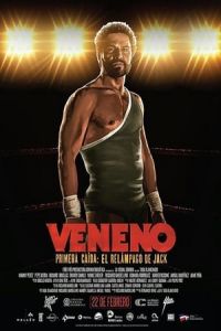 Nonton Veneno (2018) Sub Indo di Lk21 Poster