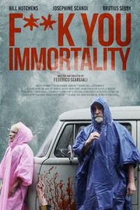 Nonton Fuck You Immortally (2021) Sub Indo di Lk21 Poster