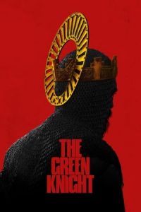 Nonton The Green Knight (2021) Sub Indo di Lk21 Poster