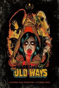 Nonton The Old Ways (2021) Sub Indo di Lk21 Poster