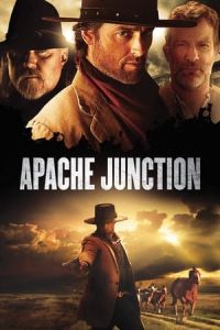 Nonton Apache Junction (2021) Sub Indo di Lk21 Poster