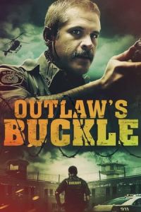 Nonton Outlaw's Buckle (2021) Sub Indo di Lk21 Poster