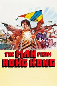 Nonton The Man from Hong Kong (1975) Sub Indo di Lk21 Poster