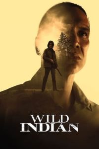 Nonton Wild Indian (2021) Sub Indo di Lk21 Poster